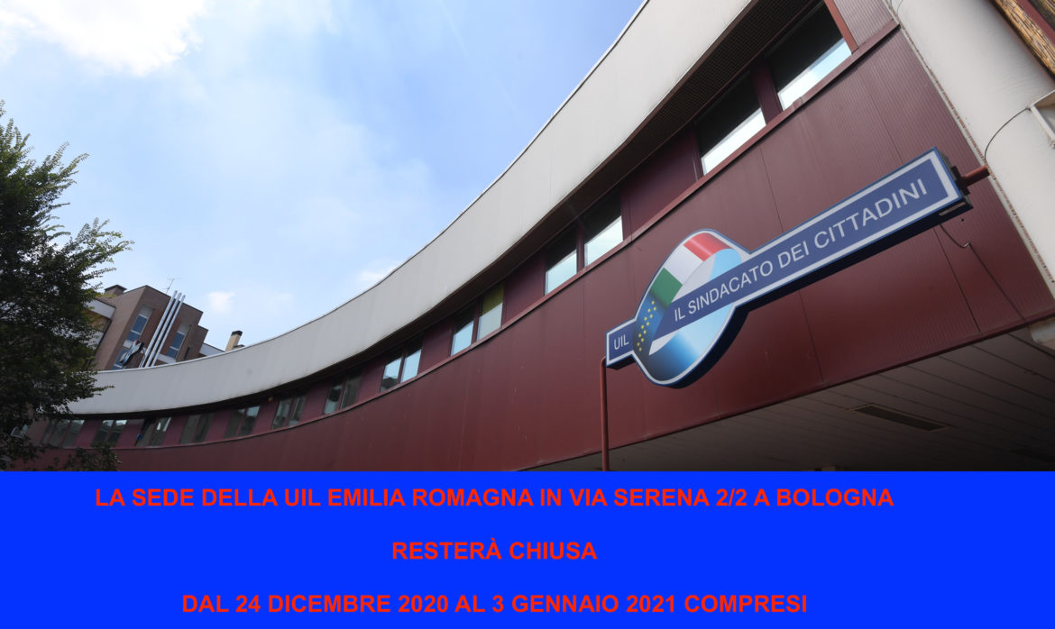 UIL ER: dal 24  dicembre al 3 gennaio chiusa la sede di Bologna
